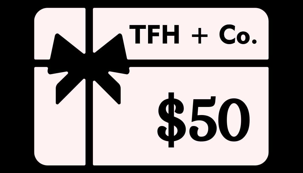 Gift Card TFH + Co.